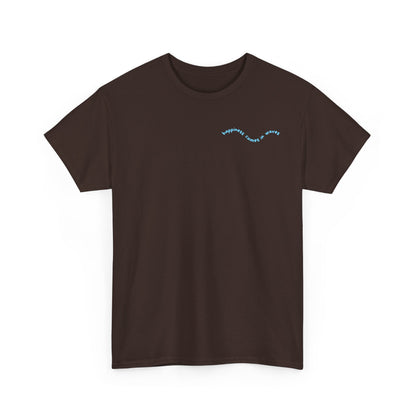 Happiness comes in waves . T‑Shirt