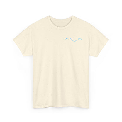 Happiness comes in waves . T‑Shirt